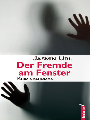 cover image of Der Fremde am Fenster: Österreich Krimi